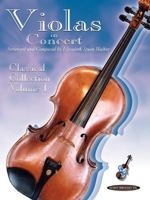 Violas in Concert: Classical Collection: Volume 1 0874874106 Book Cover