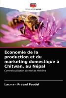 Économie de la production et du marketing domestique à Chitwan, au Népal 6202853344 Book Cover