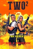 TWO²: The Nexus #5 B0DMMGJNHY Book Cover