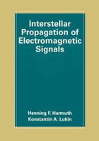 Interstellar Propagation of Electromagnetic Signals 1461369061 Book Cover