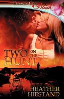 Two on the Hunt 1419966634 Book Cover