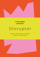 Disrupter: A Personality Notebook 1913947734 Book Cover