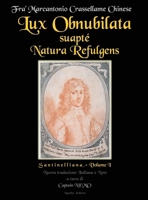 Lux Obnubilata suapté Natura Refulgens (Italian Edition) 1445267411 Book Cover
