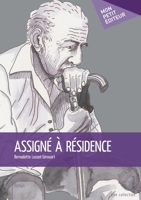 Assigné à résidence (French Edition) 2342043481 Book Cover