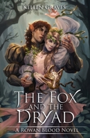 The Fox and the Dryad B0BW2X8XXN Book Cover