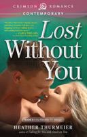 Lost Without You 1440552002 Book Cover