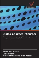 Dialog na rzecz integracji (Polish Edition) 6630415981 Book Cover