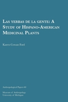 Las Yerbas de la Gente: A Study of Hispano-American Medicinal Plants Volume 60 0932206581 Book Cover