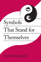Symbols that Stand for Themselves 0226869296 Book Cover