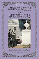 Revised Widow's Weeds and Weeping Veils : Mourning Rituals in 19th Century America 0983863113 Book Cover