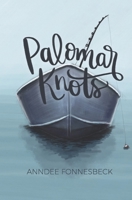 Palomar Knots B08LNRMMPZ Book Cover