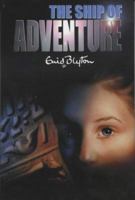 The Ship of Adventure 0330448390 Book Cover