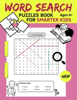 Word Search Puzzles For Smarter Kids ages 6+ New 2021: Sigh Word Search, Take New Vocabularies & Practice Spelling For Clever kids, 360 Word in 23 Subjects B08W7R1G5B Book Cover