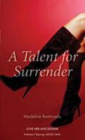 A Talent for Surrender (Nexus) 0352341351 Book Cover