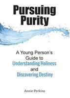 Pursuing Purity 1945620528 Book Cover