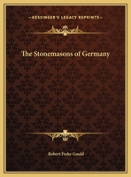 The Stonemasons of Germany 116290478X Book Cover