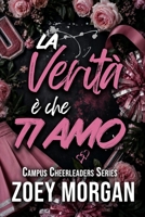 La verità è che ti amo (Italian Edition) 1702258920 Book Cover