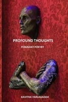 Profound Thoughts: A collection of heart touching poems 1699995125 Book Cover