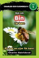 Charles och djungeln 4: Bok om bin för barn (En bok om djur för barn) (Swedish Edition) B0F89H5478 Book Cover