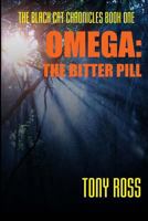 Omega: The Bitter Pill 1539617149 Book Cover