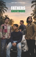 Fathers Anonymous Season 4 (Fathers Anonymous series) B0DHPCQM6B Book Cover