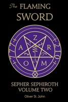 The Flaming Sword Sepher Sephiroth Volume Two (Volume 2) 1788086430 Book Cover