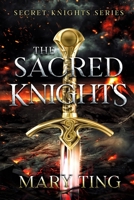 The Sacred Knights (Secret Knights) 1977912176 Book Cover