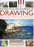 The Practical Encyclopedia of Drawing: Shading - perspective - line and wash - composition - sketching - tonal work - frottage - negative spaces - resists - textures 184681717X Book Cover