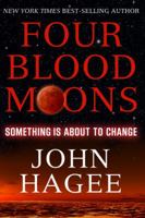 Four Blood Moons (Library Edition): Something Is About to Change 1617952141 Book Cover