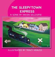 The Sleepytown Express: A Song by Haven Gillespie 1988447143 Book Cover