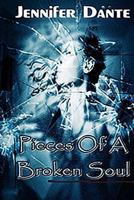 Pieces of a Broken Soul 0615906400 Book Cover