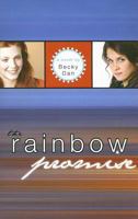 The Rainbow Promise 1598864203 Book Cover