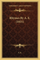 Rhymes By A. E. 1120693187 Book Cover