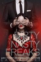 Dirty Nasty Freaks 1725765489 Book Cover