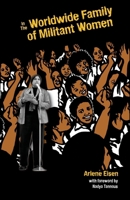 In The Worldwide Family of Militant Women B0GSSG31ZZ Book Cover