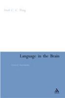 Language in the Brain: Critical Assessments 0826438849 Book Cover