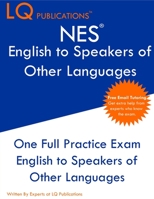 NES English to Speakers of Other Languages: One Full Practice Exam - Free Online Tutoring - Updated Exam Questions 1649263740 Book Cover