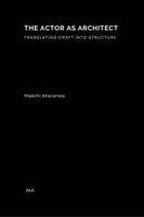 The Actor as Architect: Translating Craft into Structure B0GPKJNTS7 Book Cover