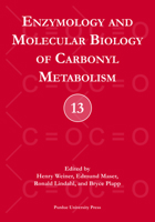 Enzymology and Molecular Biology of Carbonyl Metabolism (No. 13) (Enzymology and Molecular Biology of Carbonyl Metabolism) 1557534470 Book Cover