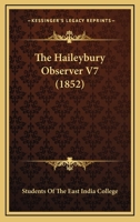The Haileybury Observer V7 1165124556 Book Cover