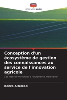 Conception d'un écosystème de gestion des connaissances au service de l'innovation agricole (French Edition) 6630260007 Book Cover