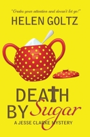 Death by Sugar 098075321X Book Cover