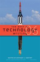 The Best of Technology Writing 2006 (digitalculturebooks) 0472031953 Book Cover