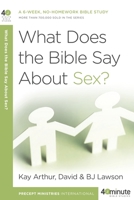 What Does the Bible Say About Sex? 0307457710 Book Cover