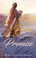 From Pain to Promise 1632211459 Book Cover