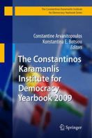 The Constantinos Karamanlis Institute for Democracy Yearbook 2009 3642006205 Book Cover