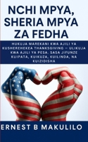 NCHI MPYA, SHERIA MPYA ZA FEDHA: Hukuja Marekani kwa ajili ya kusherehekea Thanksgiving — Ulikuja kwa ajili ya PESA. Sasa JIFUNZE kuipata, kuikuza, kuilinda, na kuizidisha. B0G64Y4H38 Book Cover