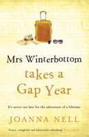 Mrs Winterbottom Takes a Gap Year 1399705954 Book Cover