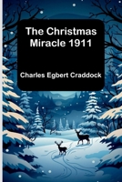 The Christmas Miracle 1911 9367242263 Book Cover