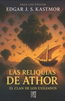 LAS RELIQUIAS DE ATHOR II: EL CLAN DE LOS EXILIADOS (Spanish Edition) B0GNZ7FGLG Book Cover